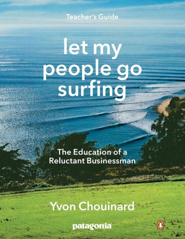 Let my people go surfing d'Yvon Chouinard