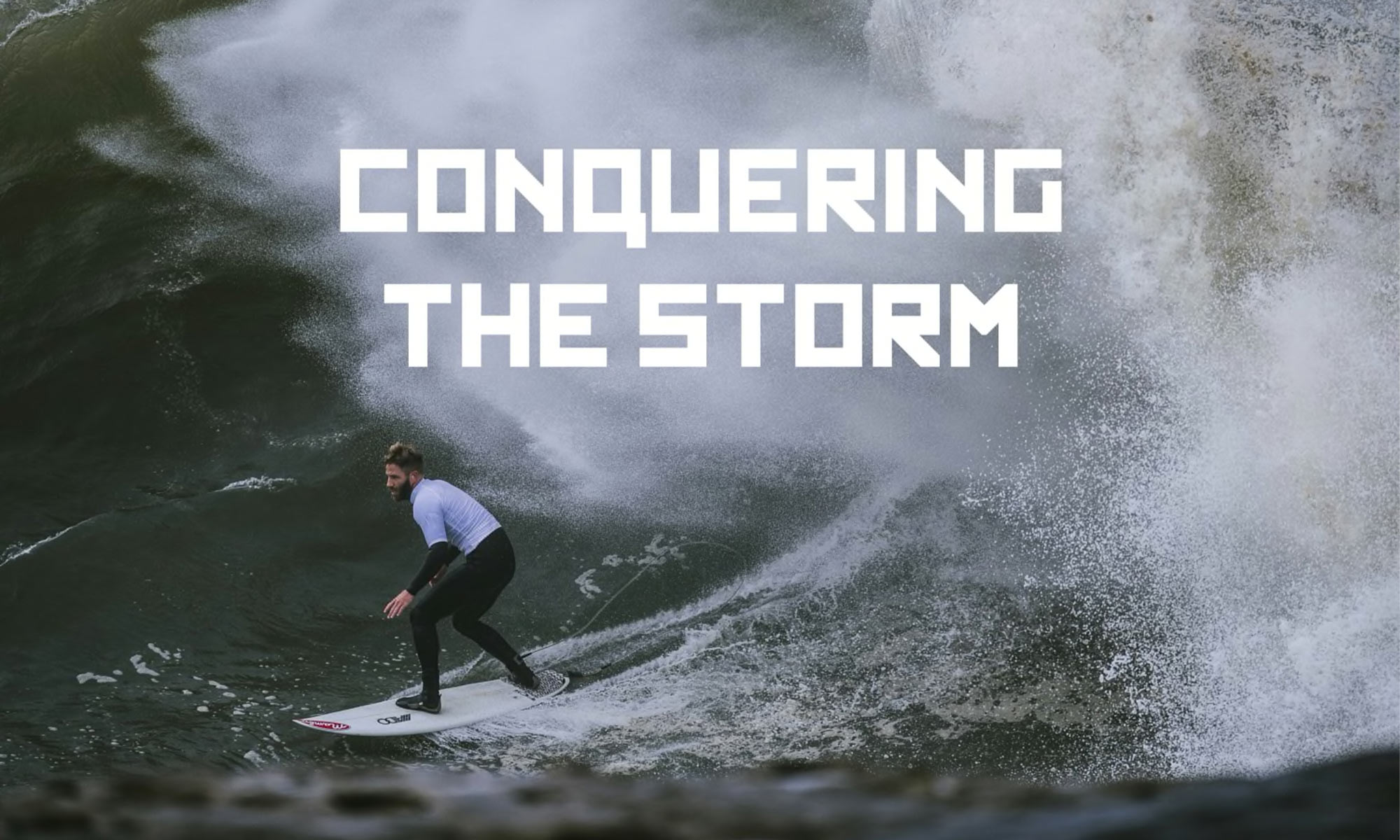 Conquering the storm