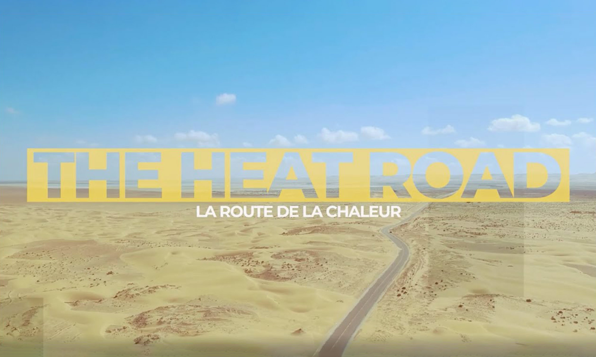 La route de la chaleur