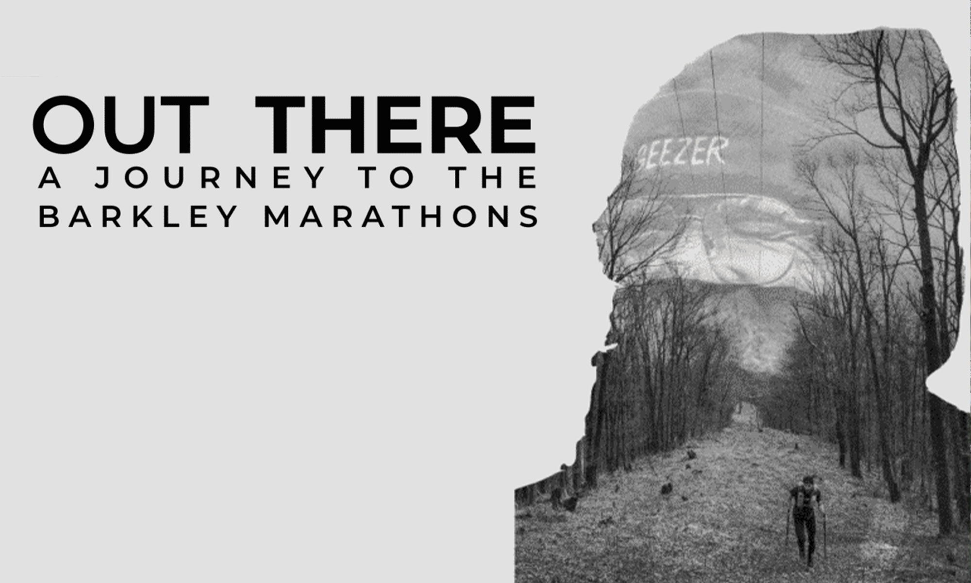 Out There - A Journey to the Barkley Marathons