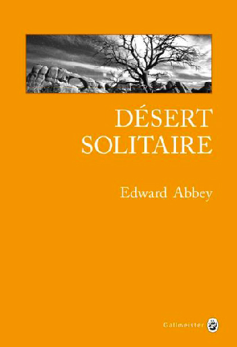 Desert Solitaire - Edward Abbey