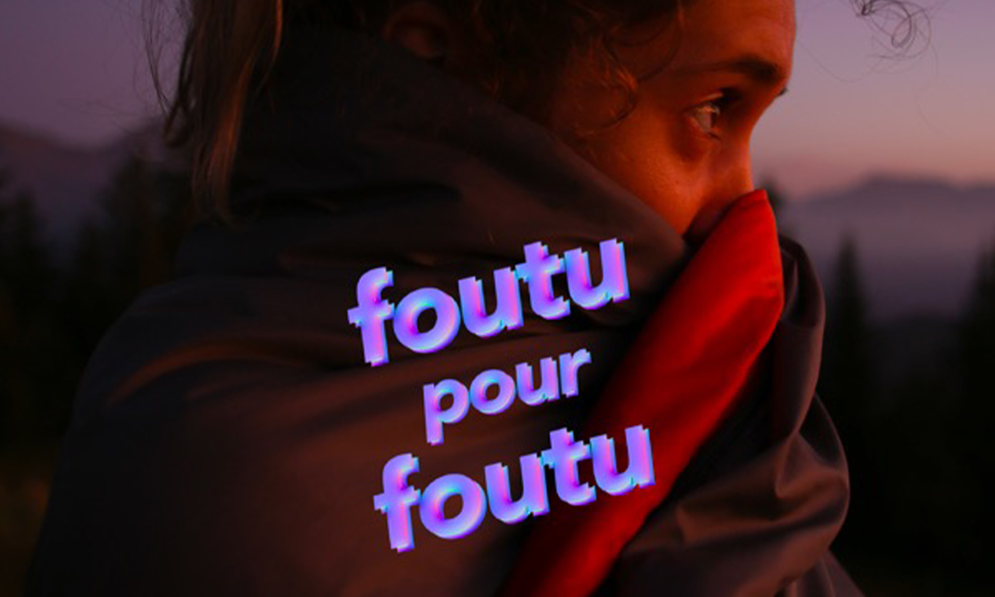 Foutu pour foutu