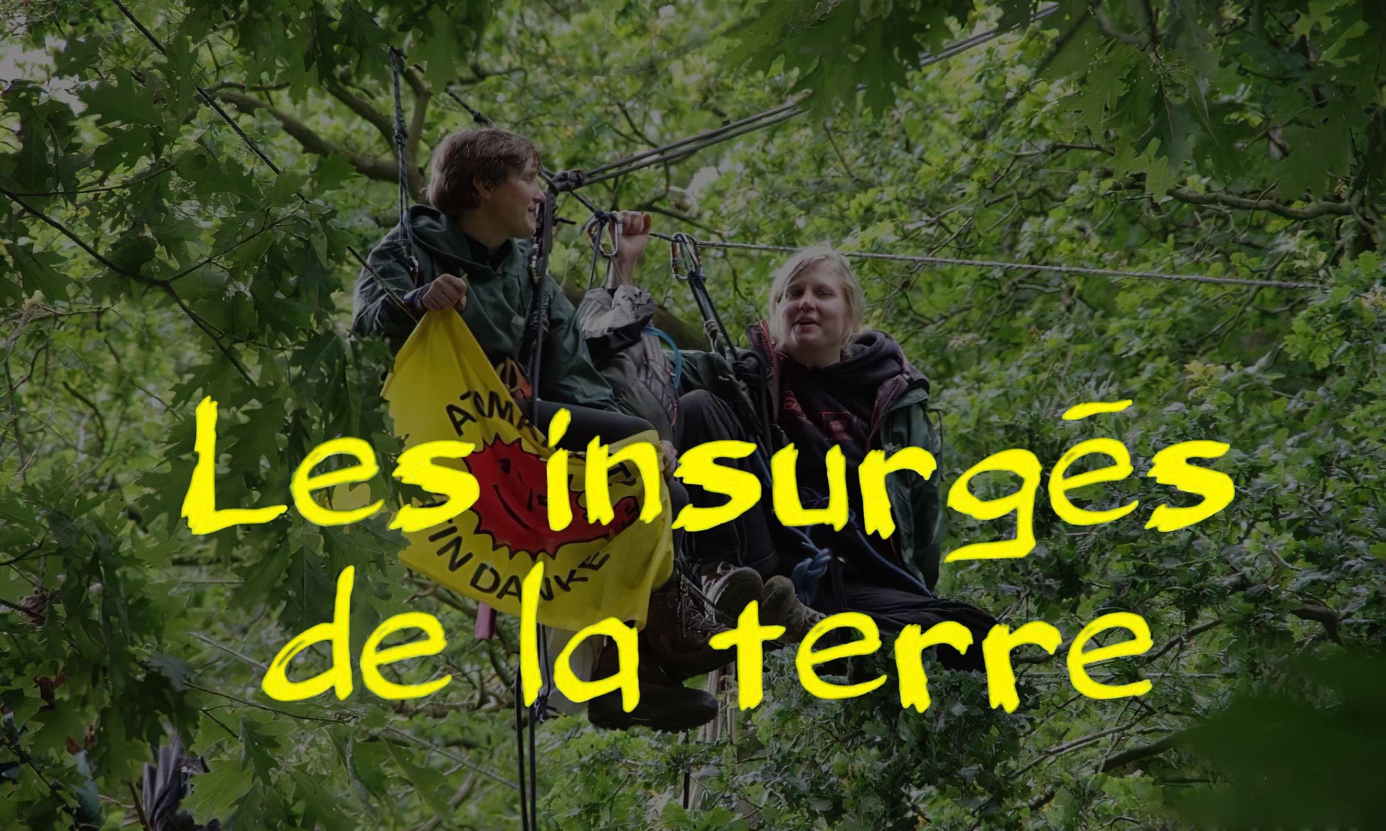 Les insurgés de la terre