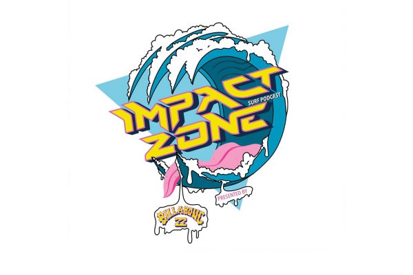 Impact Zone Surf Podcast