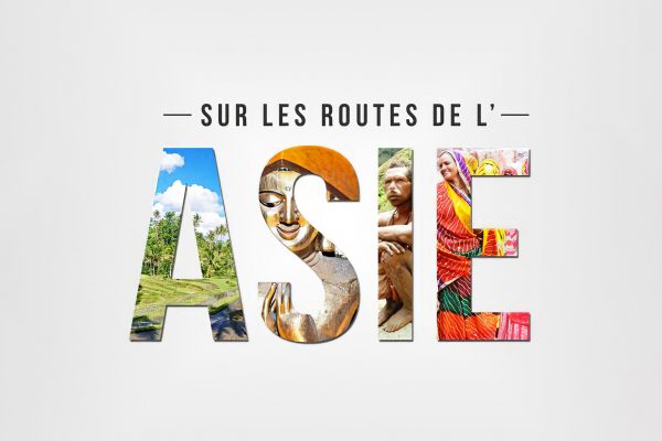 Sur les routes de l'Asie