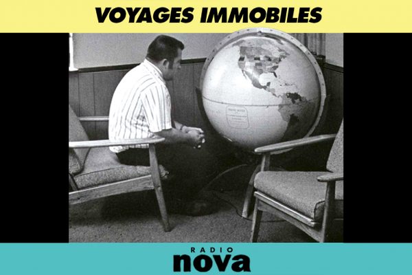 Voyages immobiles