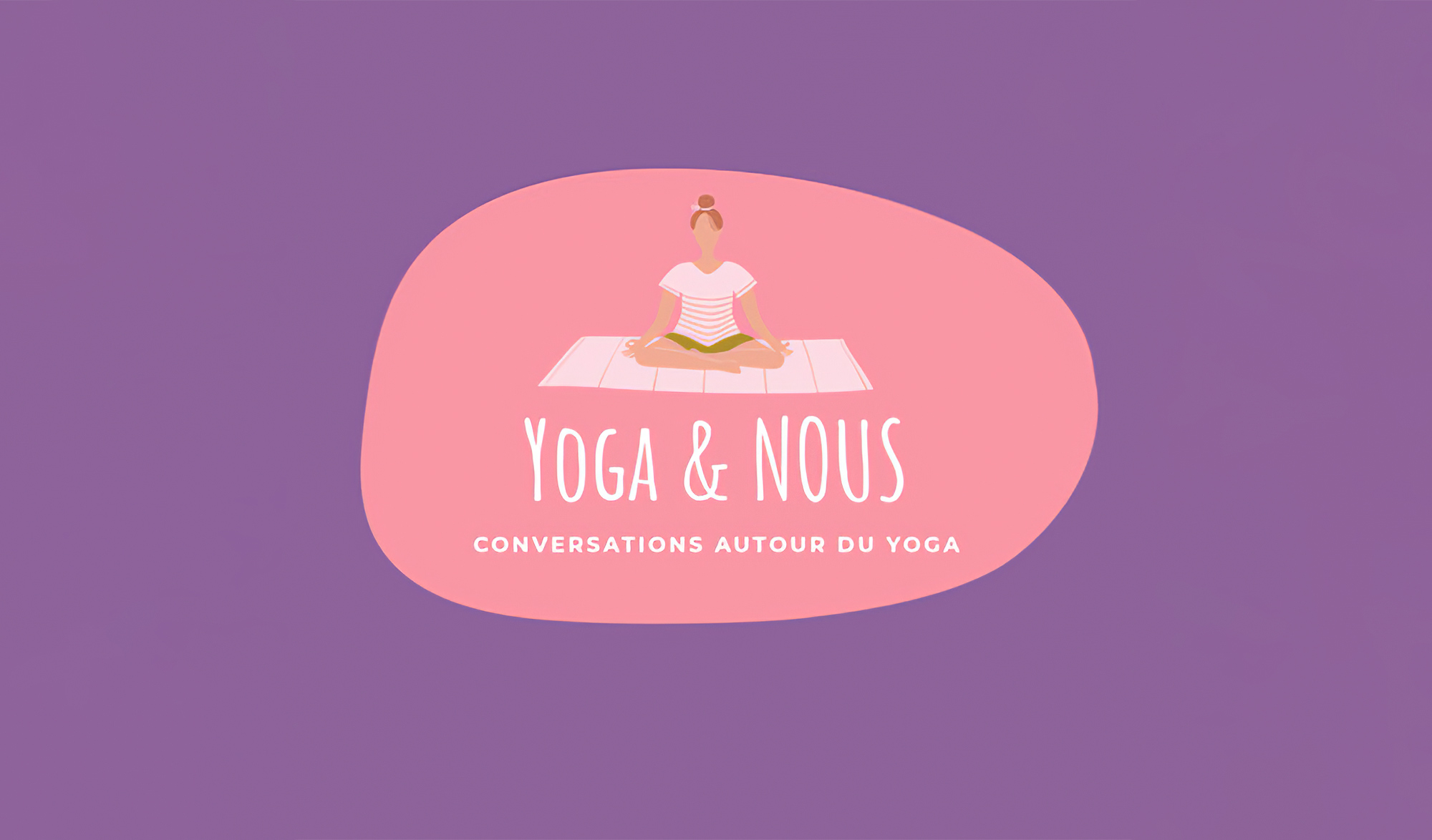 Podcast : Yoga & Nous
