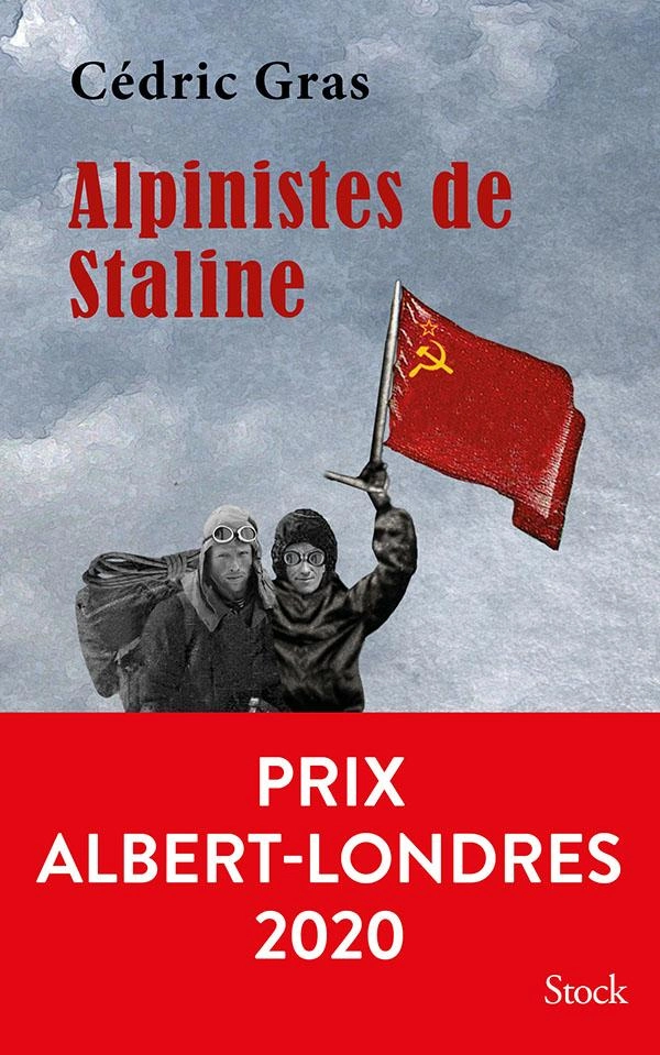 Couverture du livre intitulé Alpinistes de Staline de Cedric Gras