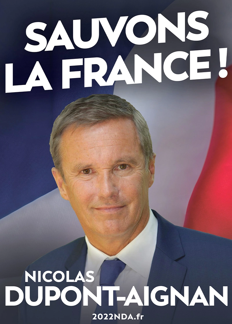 Nicolas Dupont Aignan affiche campagne présidentielle 2022