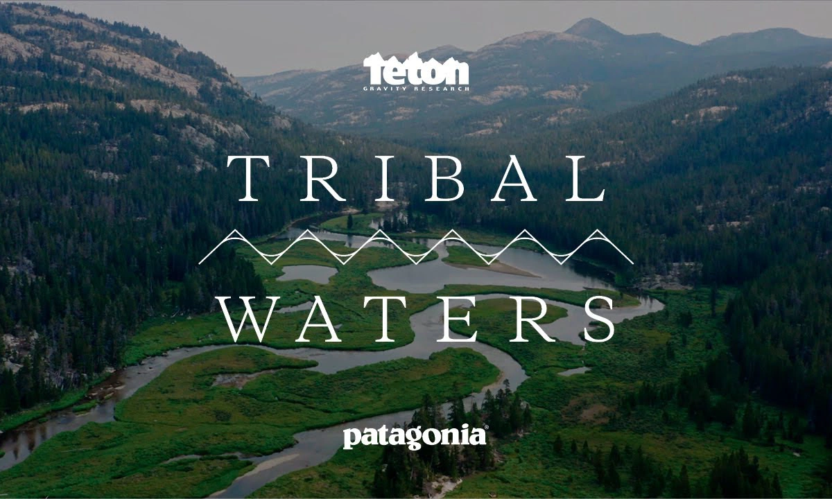 Film Tribal Waters Patagonia et Teton Gravity Research