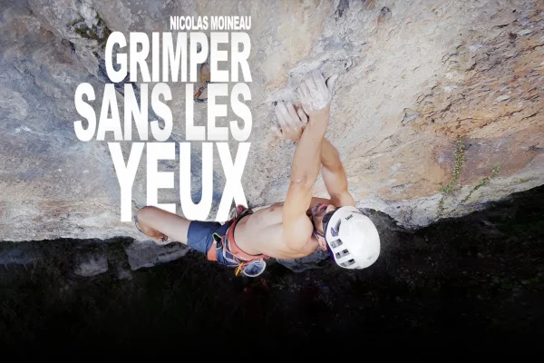 Grimper sans les yeux Nicolas Moineau