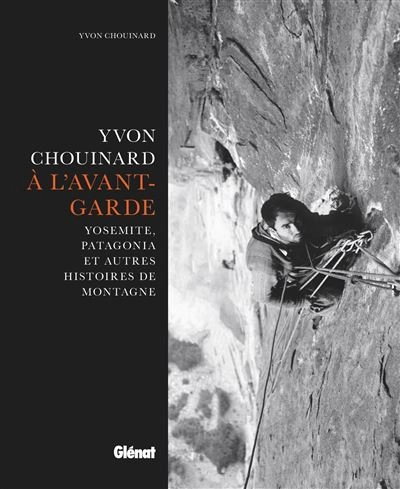 Yovon Chouinard - à l'avant garde