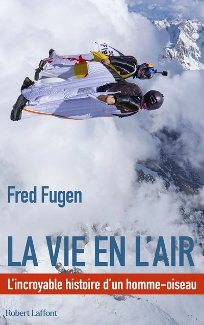 La vie en l'air, Fred Fugen