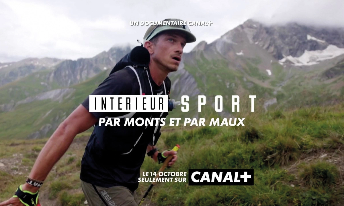 Par monts et par maux - intérieur sport canal + Mathieu Blanchard