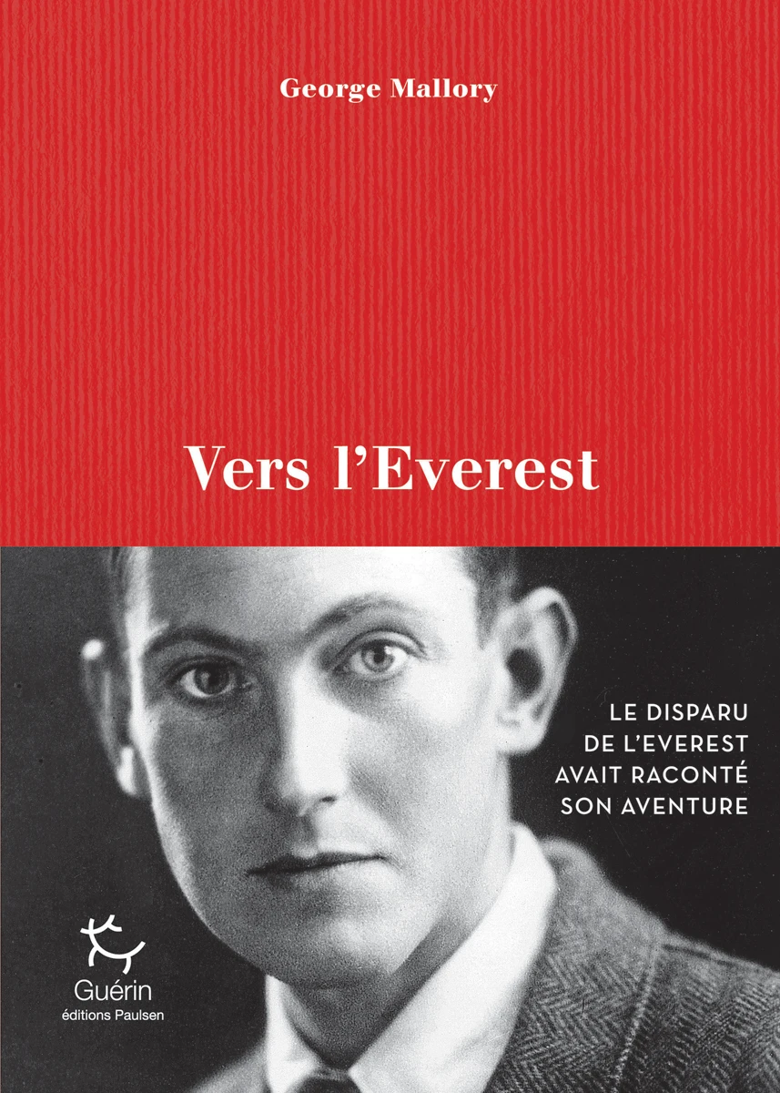 Vers l'Everest Georges Mallory