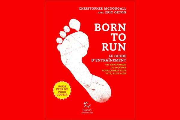Born to run, le guide d'entrainement