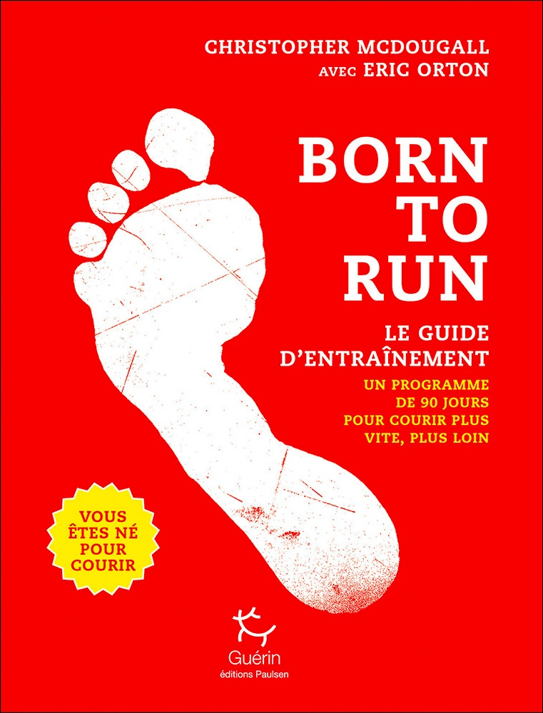 Born to run, le guide d'entrainement