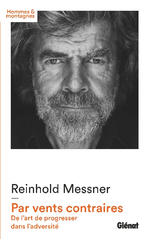 Par vents contraires Reinhold Messner