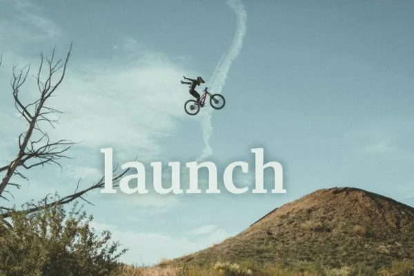 Launch